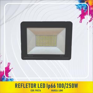 Refletor LED IP66 100/250W      